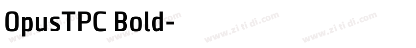 OpusTPC Bold字体转换